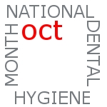 It’s National Dental Hygiene Month!